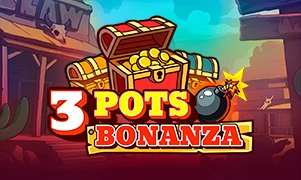 3 Pots Bonanza